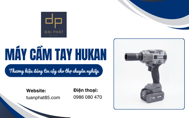 Máy cầm tay Hukan